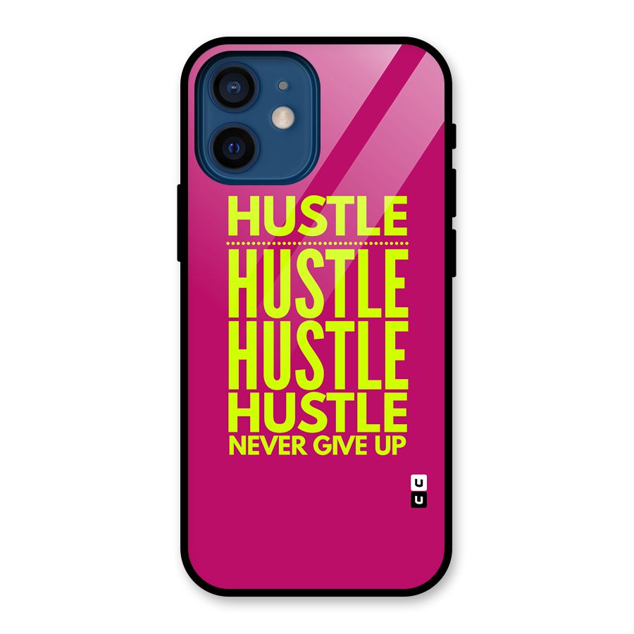 Hustle Never Give Up Glass Back Case for iPhone 12 Mini