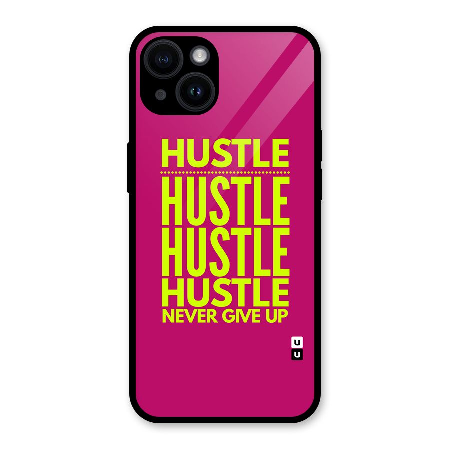 Hustle Never Give Up Glass Back Case for iPhone 14