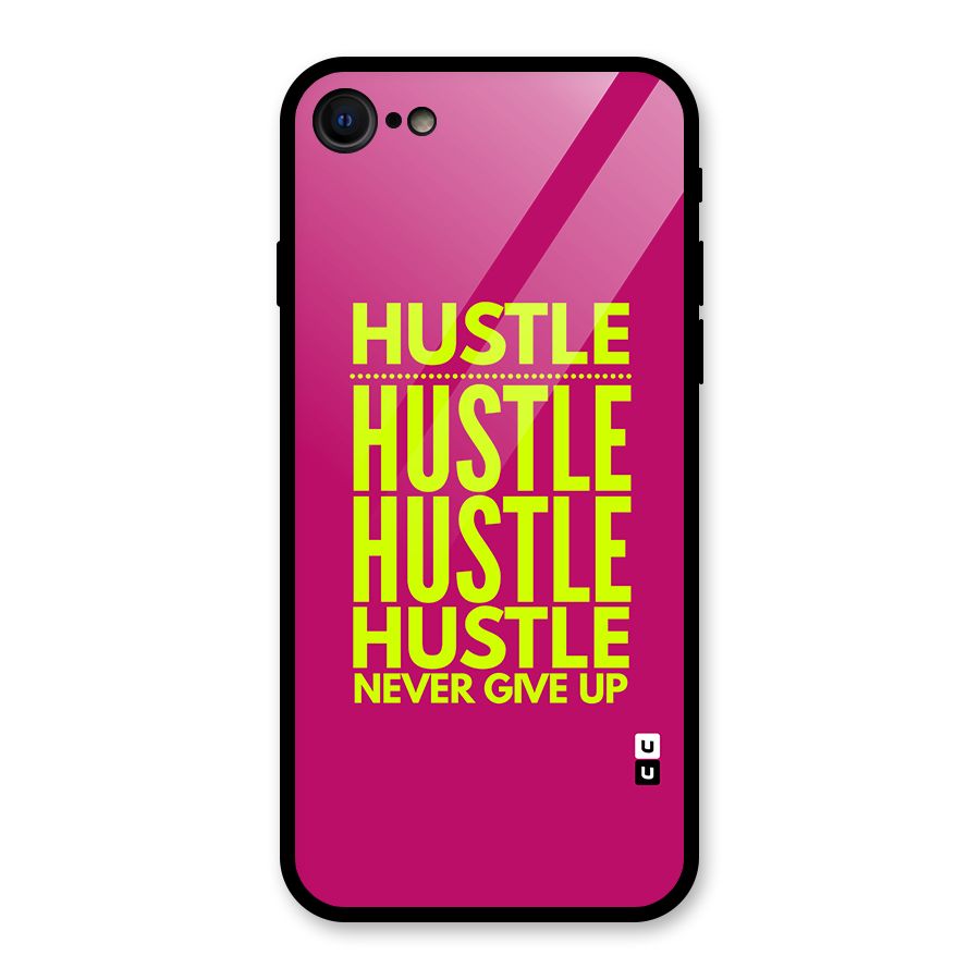 Hustle Never Give Up Glass Back Case for iPhone 7