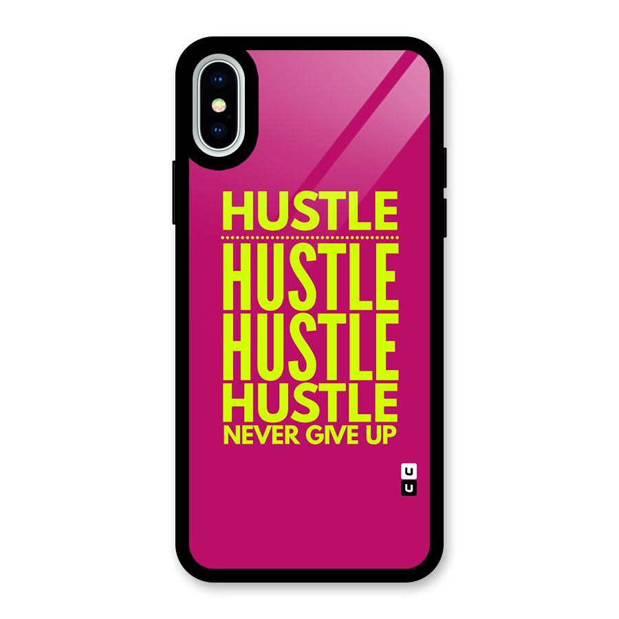 Hustle Never Give Up Glass Back Case for iPhone X