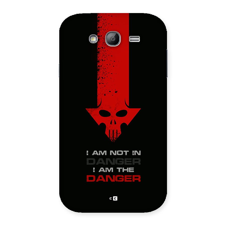 I Am Danger Back Case for Galaxy Grand Neo