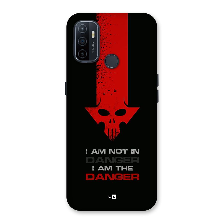 I Am Danger Back Case for Oppo A32