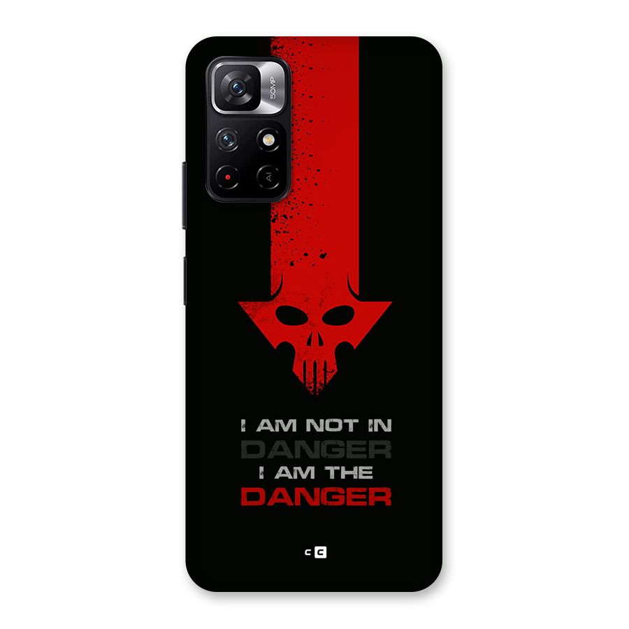 I Am Danger Back Case for Redmi Note 11T 5G