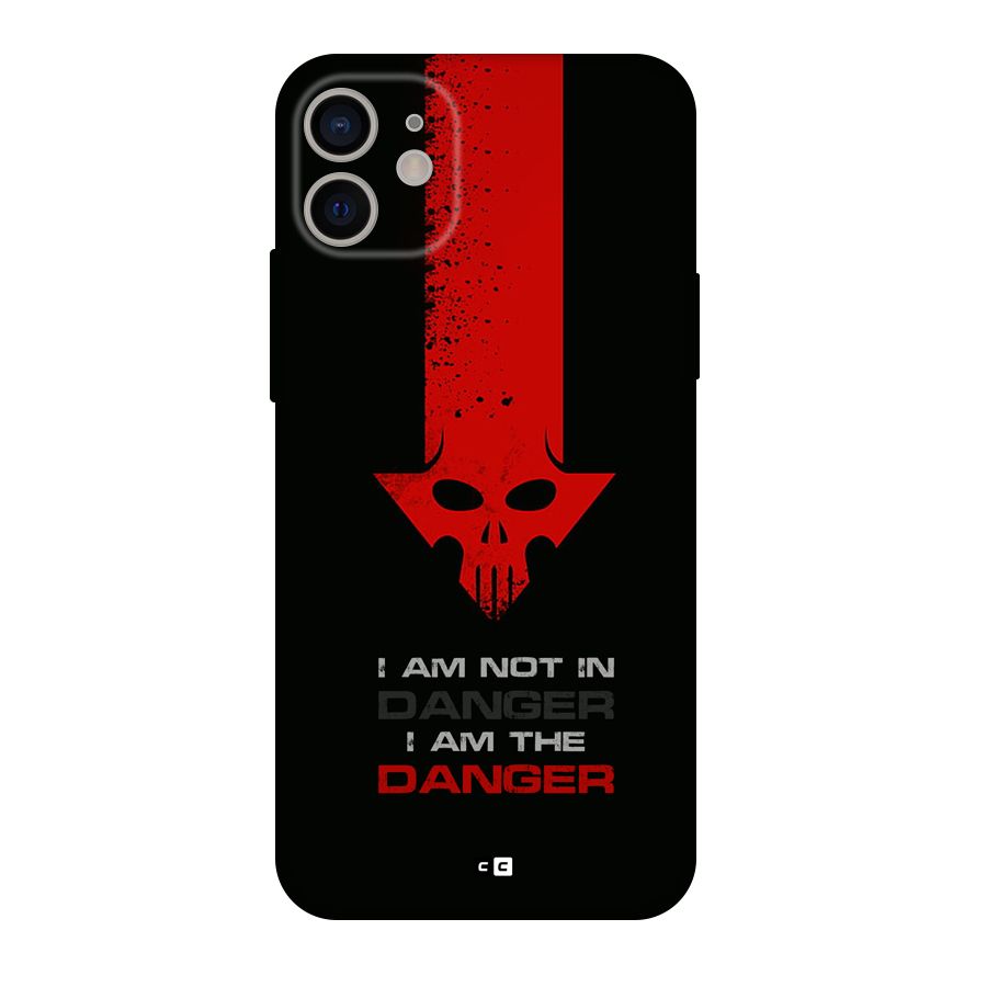 I Am Danger Back Case for iPhone 11