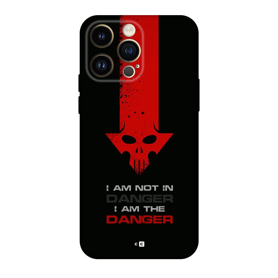 I Am Danger Back Case for iPhone 14 Pro Max