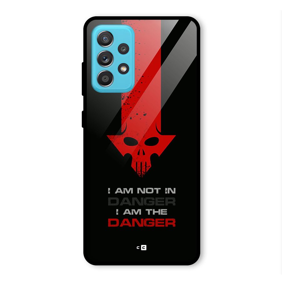 I Am Danger Glass Back Case for Galaxy A52s 5G