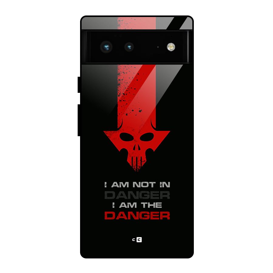 I Am Danger Glass Back Case for Google Pixel 6
