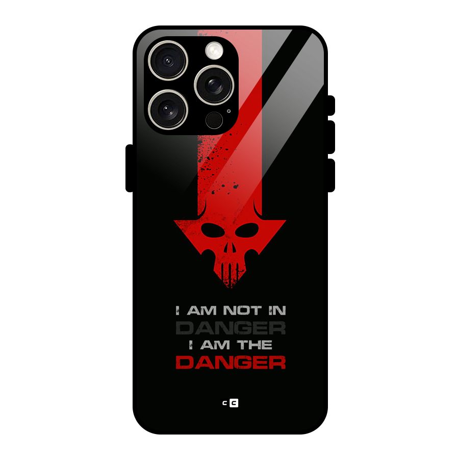 I Am Danger Glass Back Case for iPhone 15 Pro Max