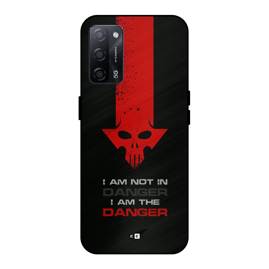 I Am Danger Metal Back Case for Oppo A53s 5G