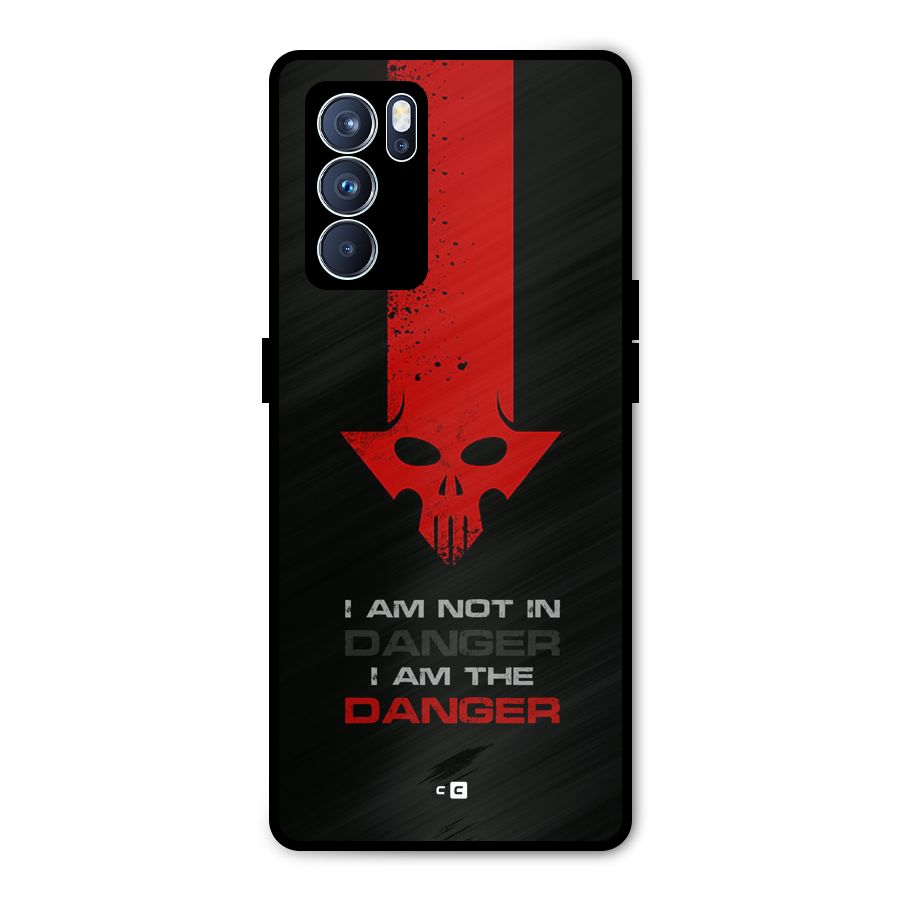 I Am Danger Metal Back Case for Oppo Reno6 Pro 5G