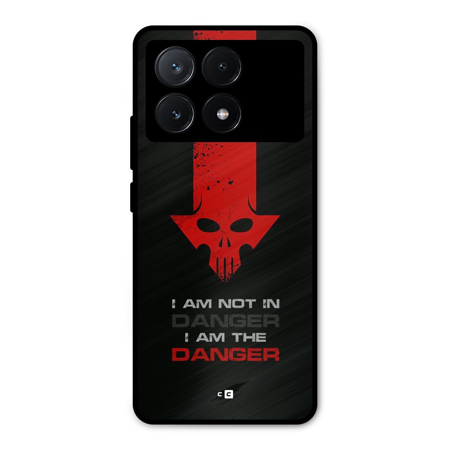 I Am Danger Metal Back Case for Poco X6 Pro