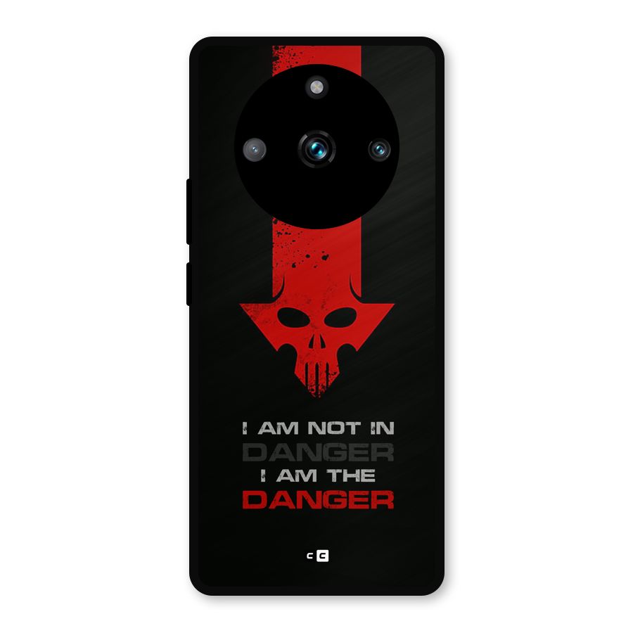 I Am Danger Metal Back Case for Realme 11 Pro