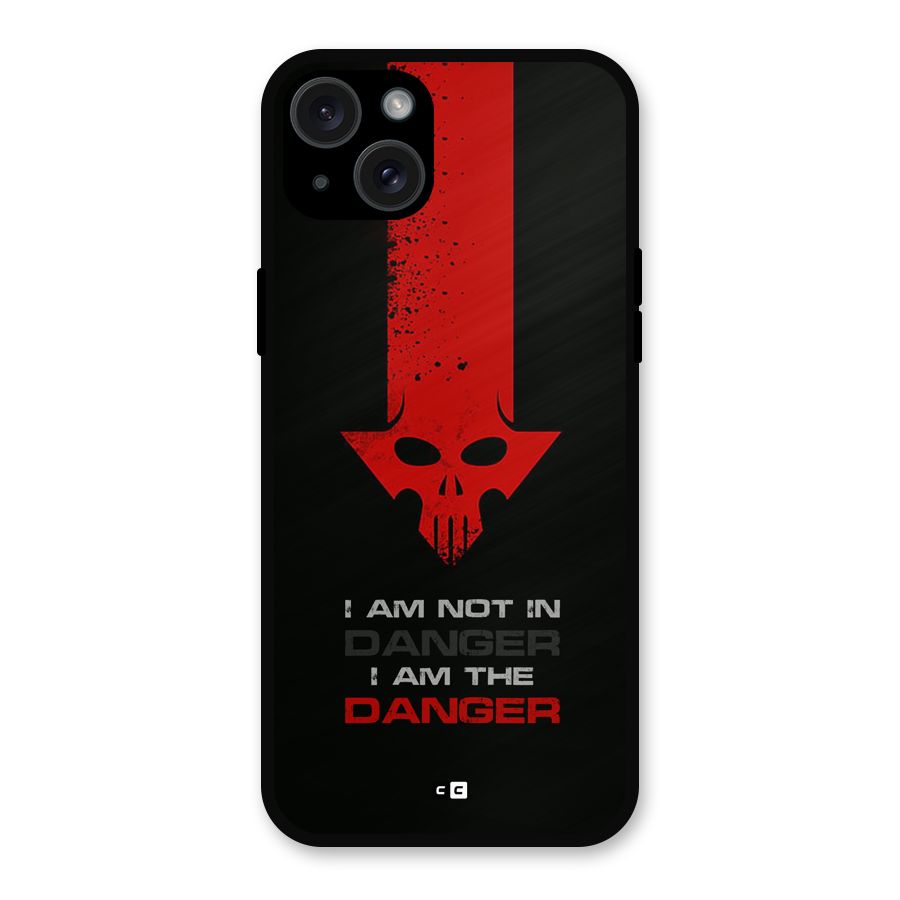 I Am Danger Metal Back Case for iPhone 15 Plus