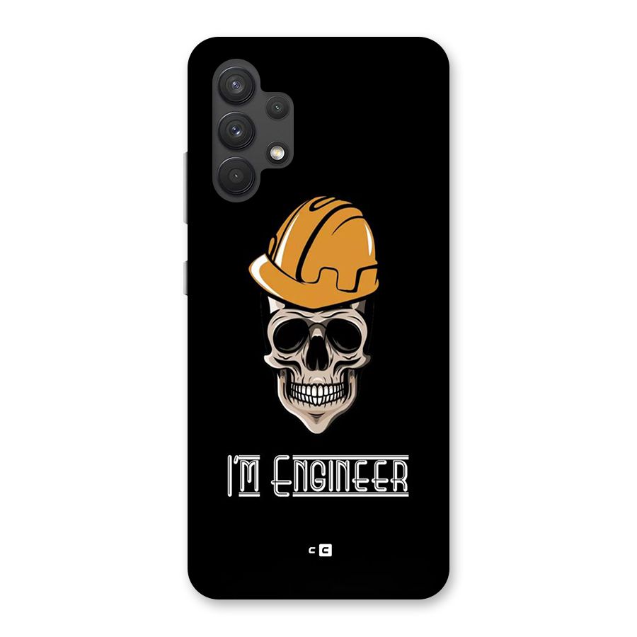 I Am Engineer Back Case for Galaxy A32