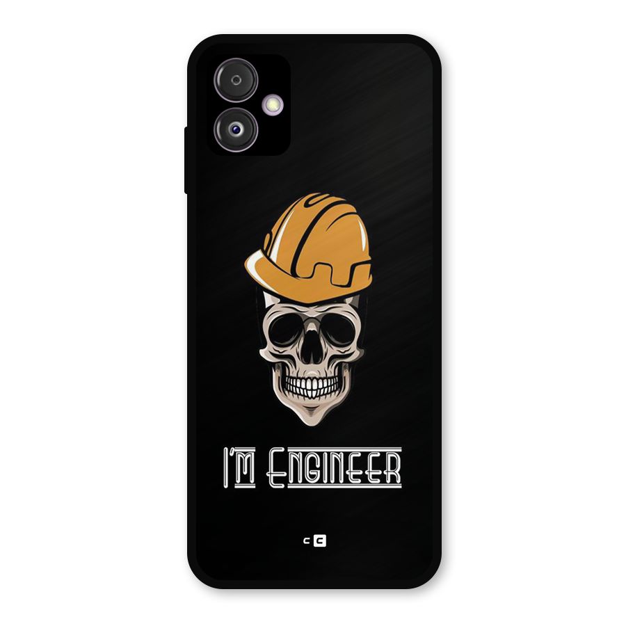 I Am Engineer Metal Back Case for Galaxy F14