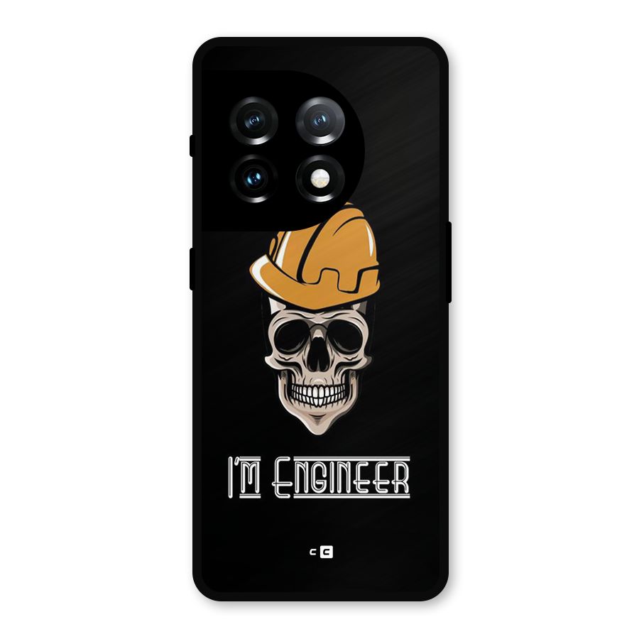 I Am Engineer Metal Back Case for OnePlus 11
