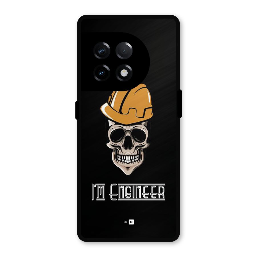 I Am Engineer Metal Back Case for OnePlus 11R