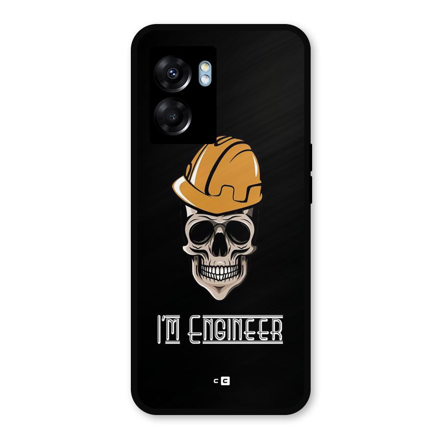 I Am Engineer Metal Back Case for Oppo K10 (5G)