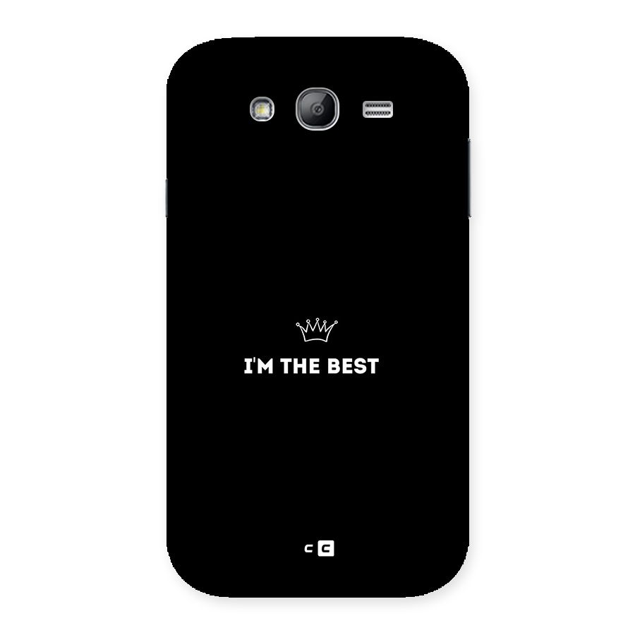 I Am The Best Back Case for Galaxy Grand