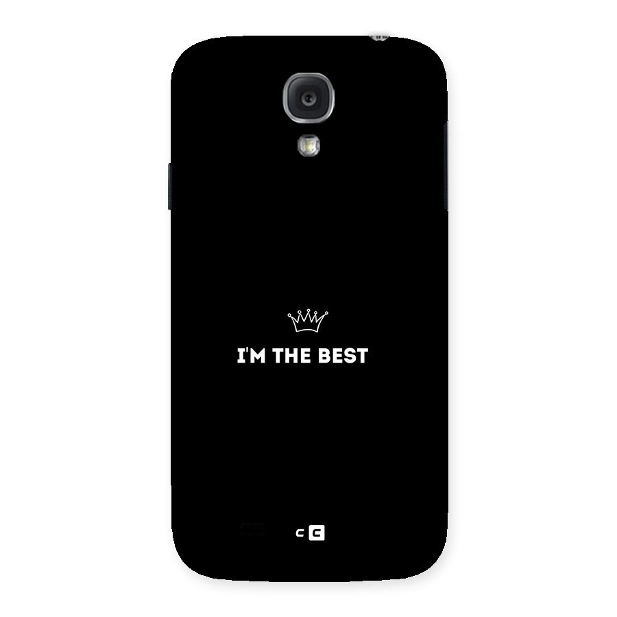 I Am The Best Back Case for Galaxy S4