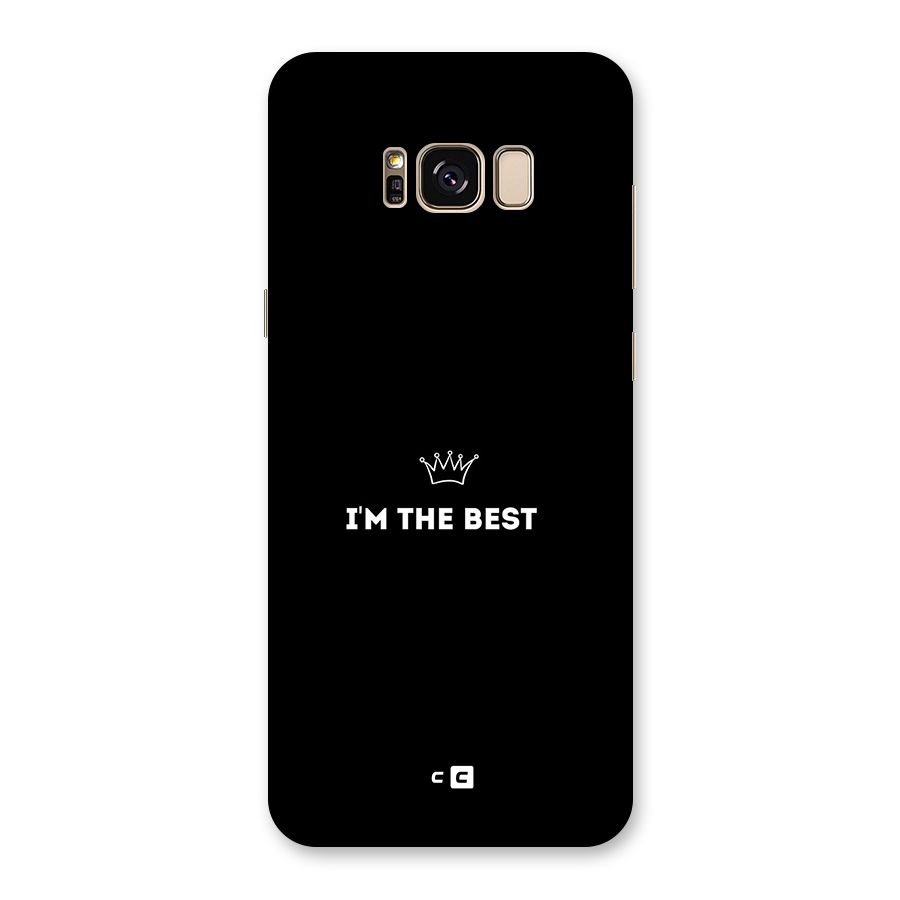 I Am The Best Back Case for Galaxy S8 Plus