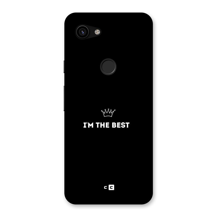 I Am The Best Back Case for Google Pixel 3a