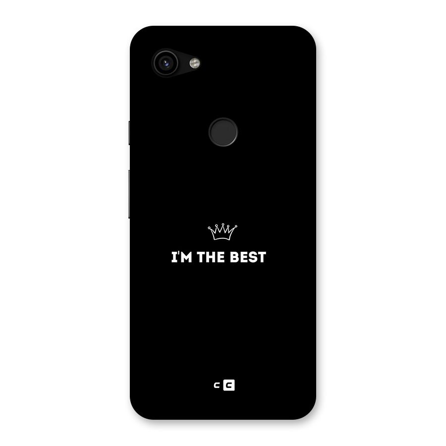 I Am The Best Back Case for Google Pixel 3a XL