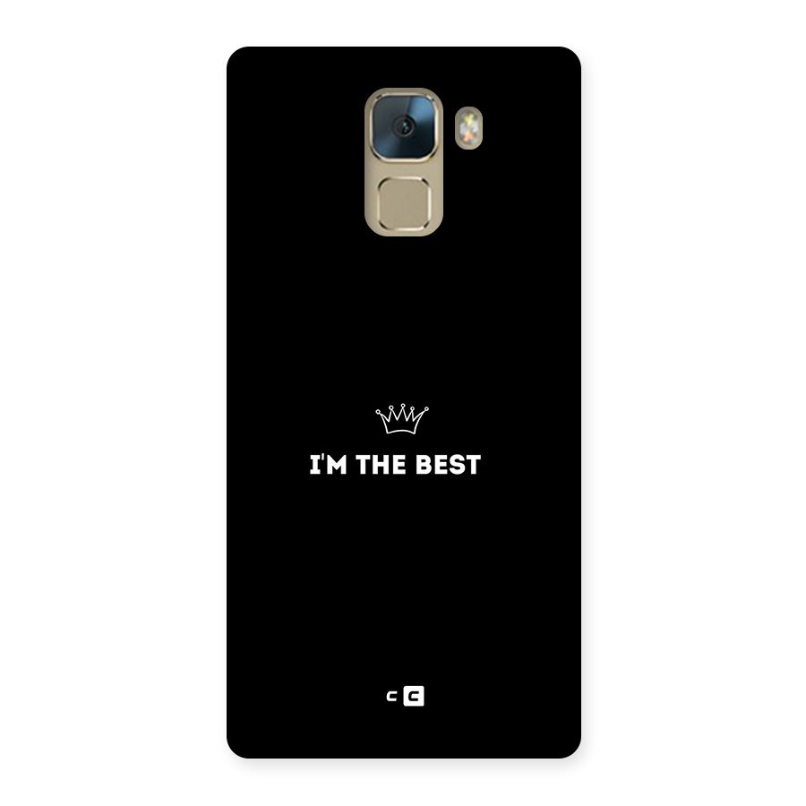 I Am The Best Back Case for Honor 7