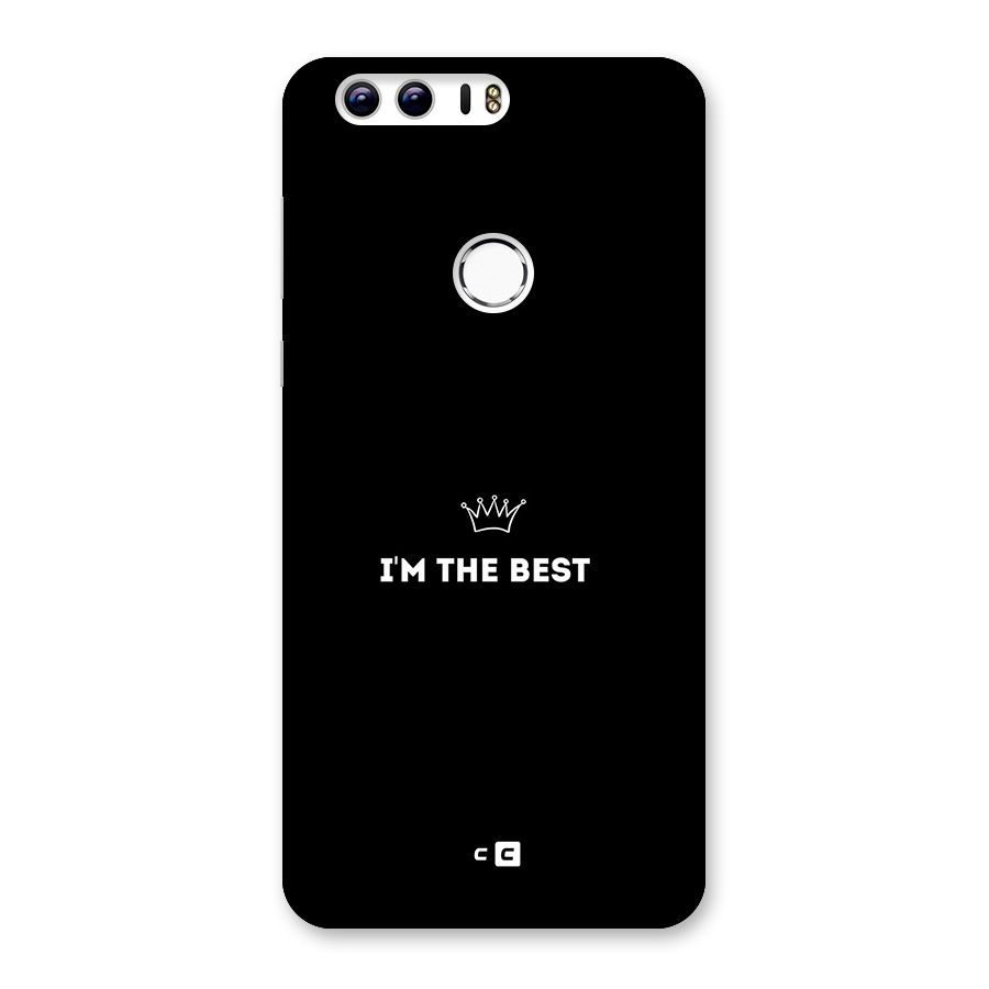 I Am The Best Back Case for Honor 8