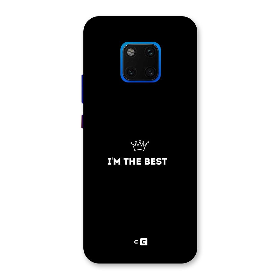I Am The Best Back Case for Huawei Mate 20 Pro