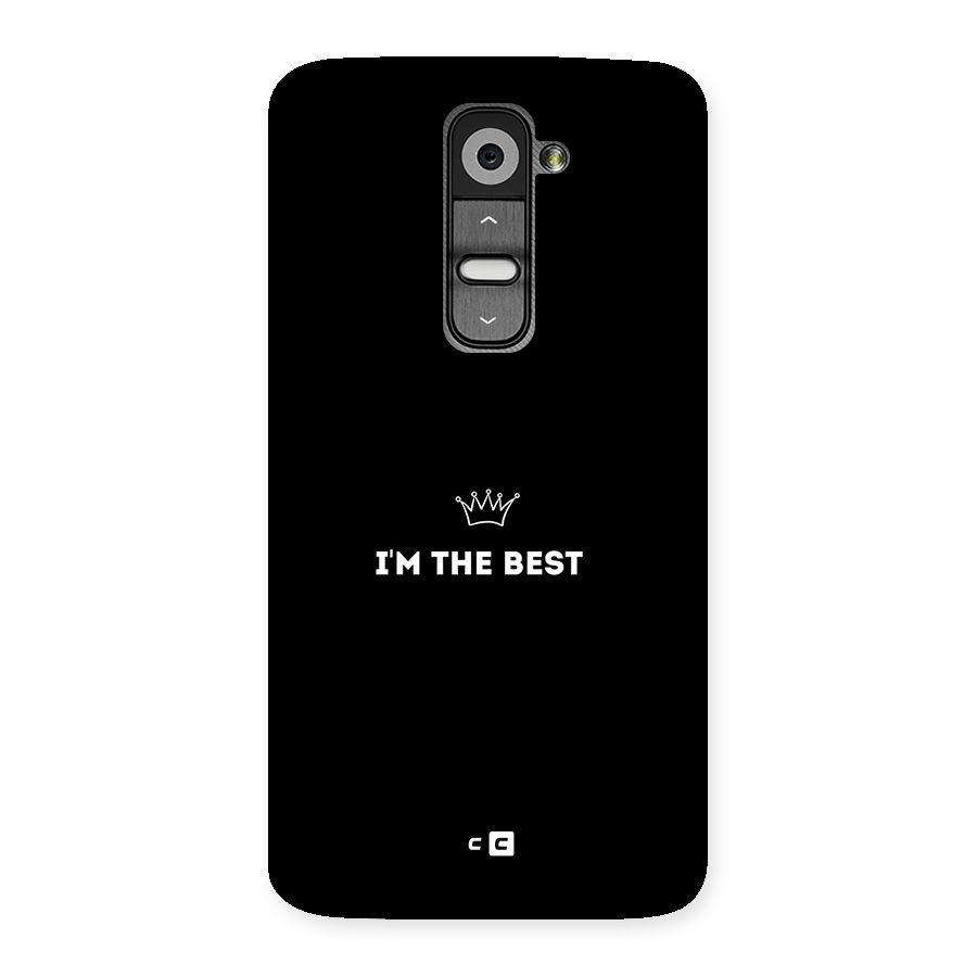 I Am The Best Back Case for LG G2