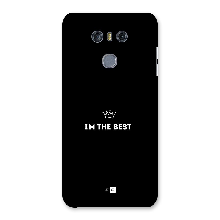 I Am The Best Back Case for LG G6
