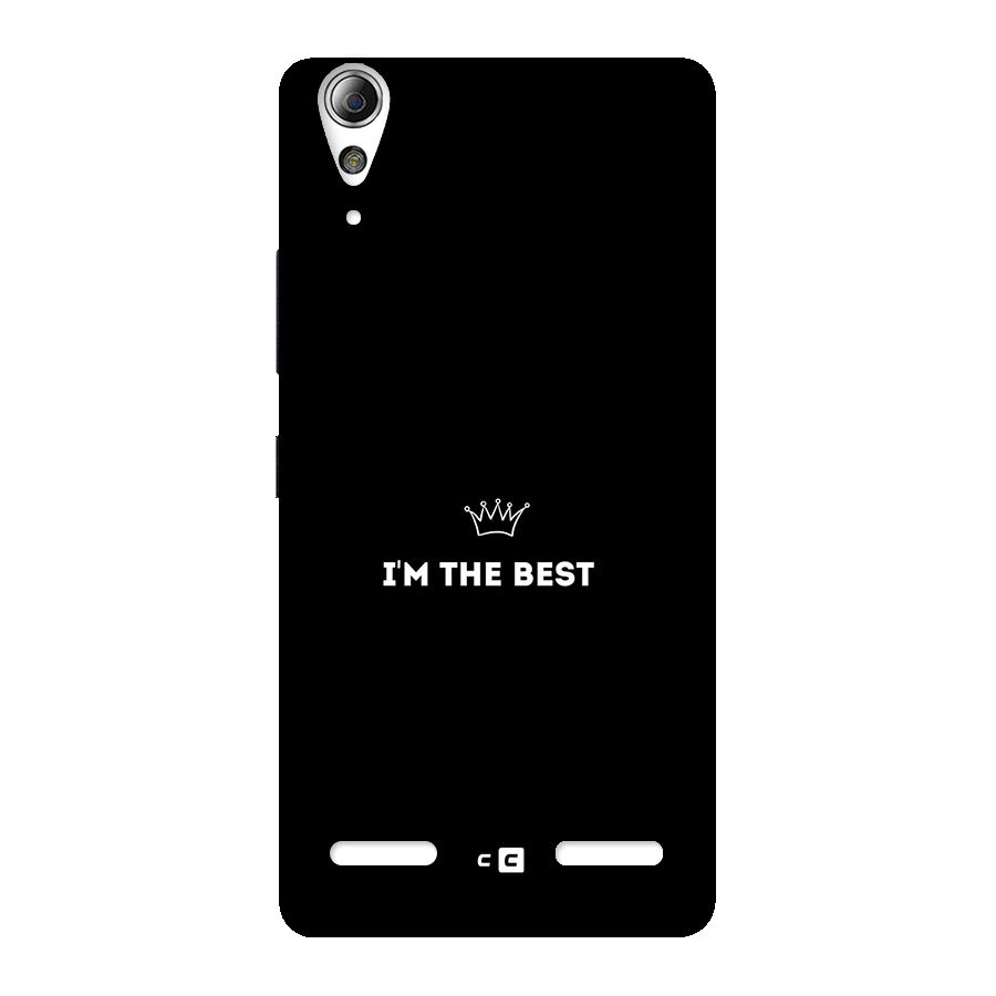 I Am The Best Back Case for Lenovo A6000