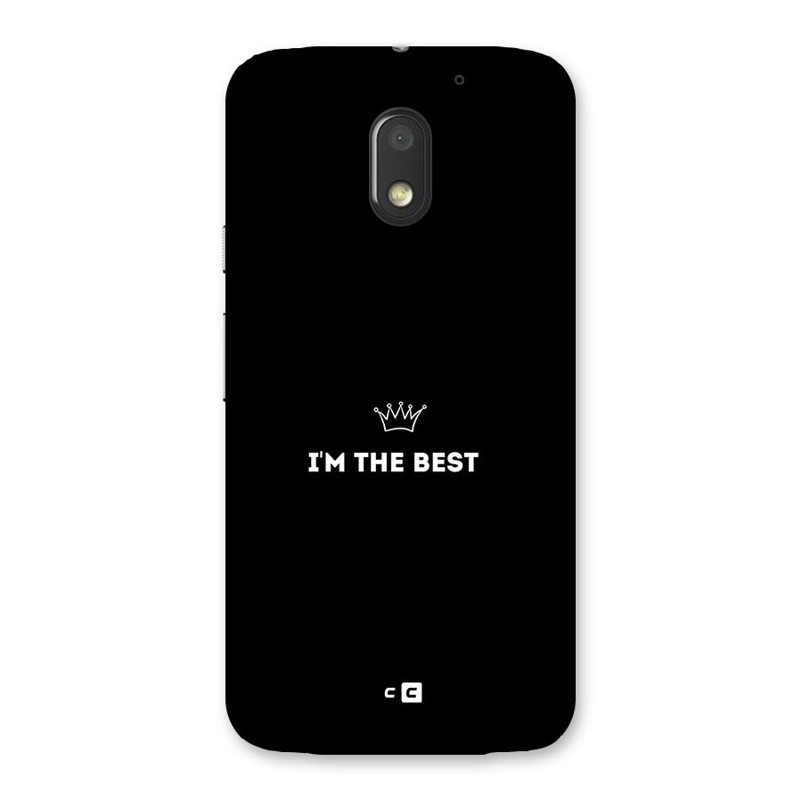 I Am The Best Back Case for Moto E3 Power