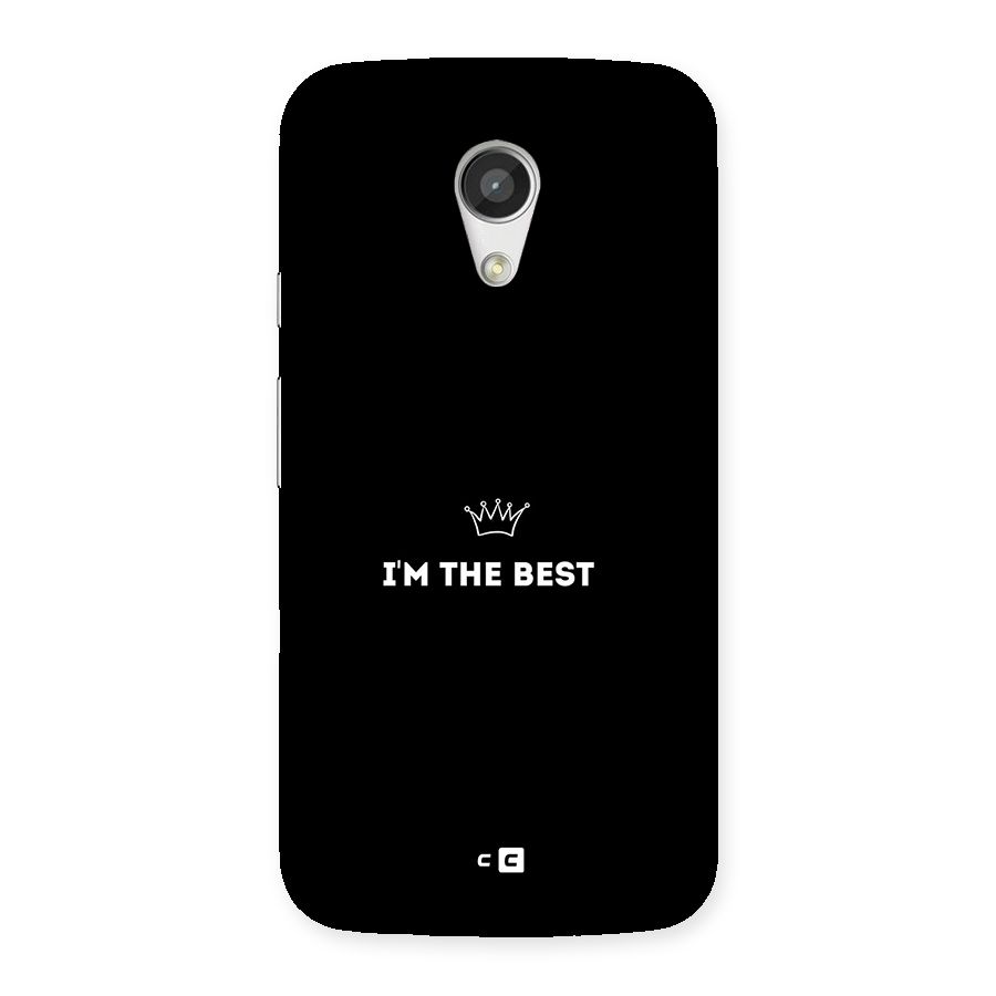 I Am The Best Back Case for Moto G 2nd Gen