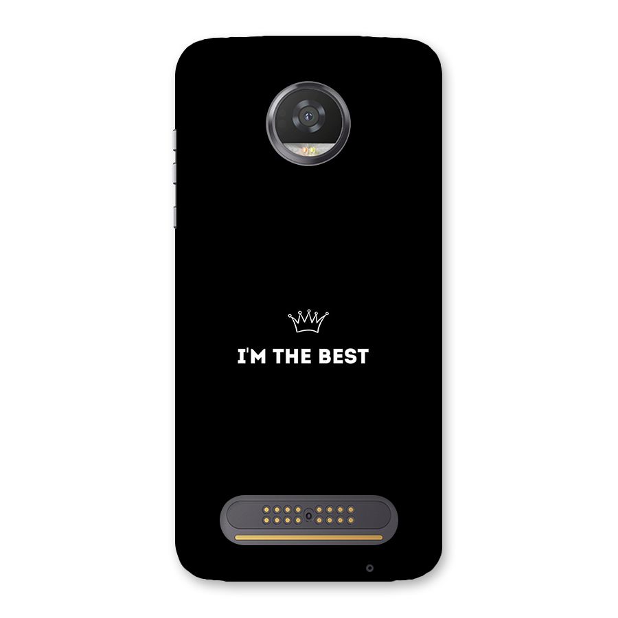 I Am The Best Back Case for Moto Z2 Play