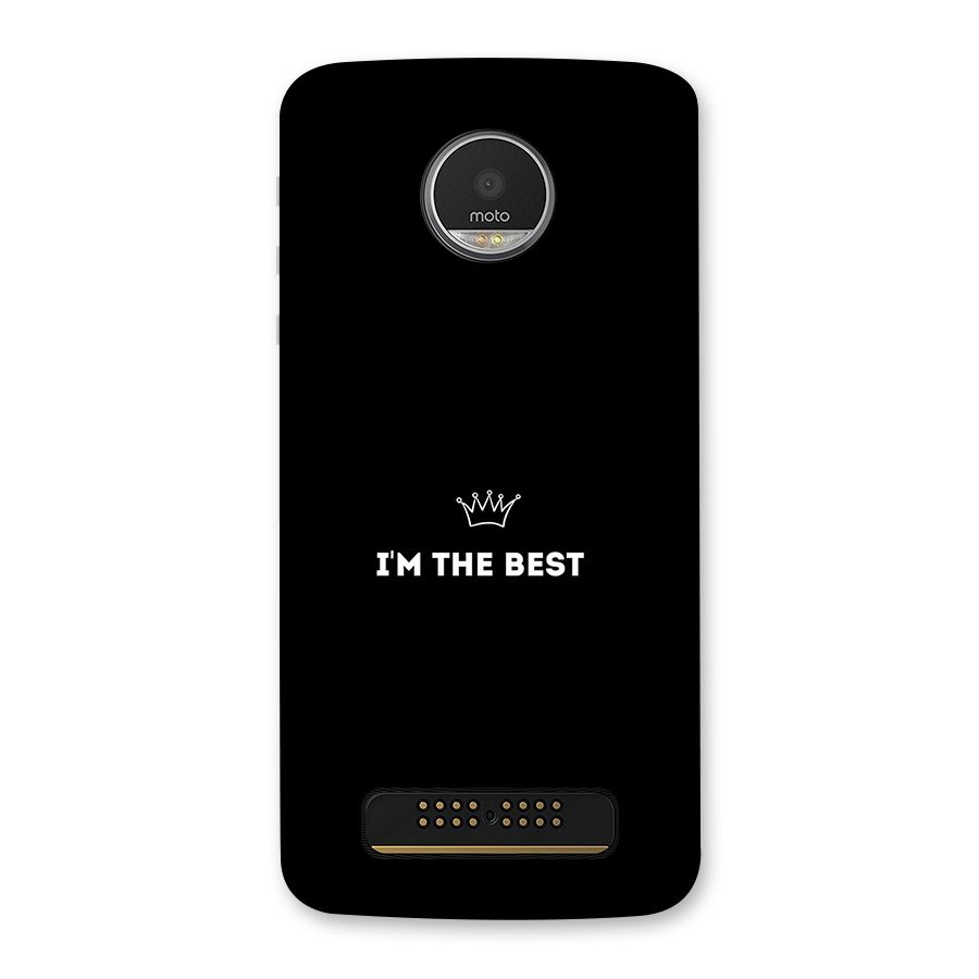 I Am The Best Back Case for Moto Z Play