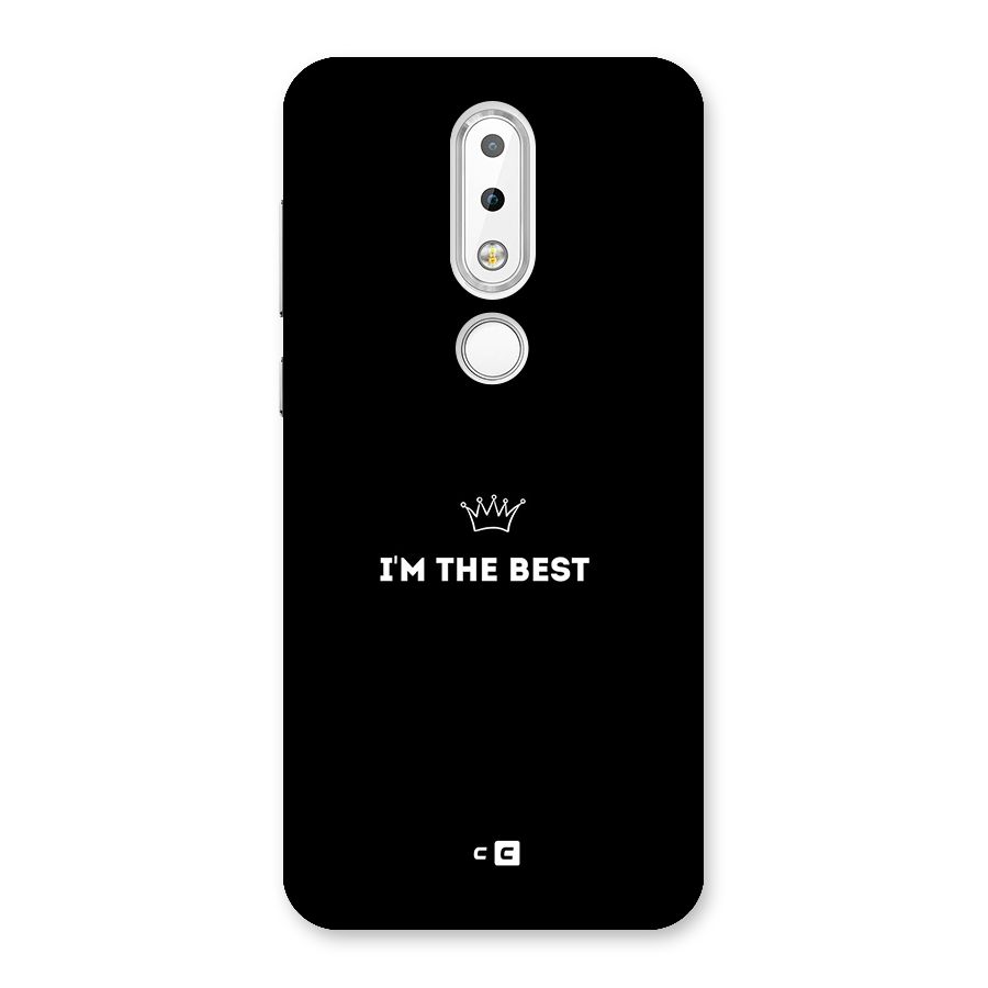 I Am The Best Back Case for Nokia 6.1 Plus