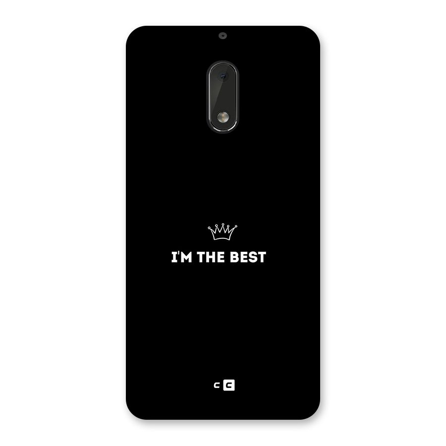 I Am The Best Back Case for Nokia 6