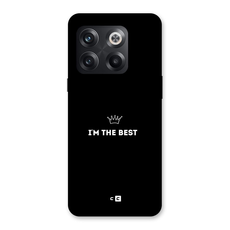 I Am The Best Back Case for OnePlus 10T