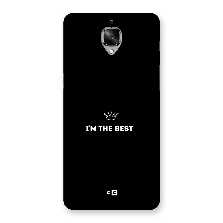 I Am The Best Back Case for OnePlus 3T