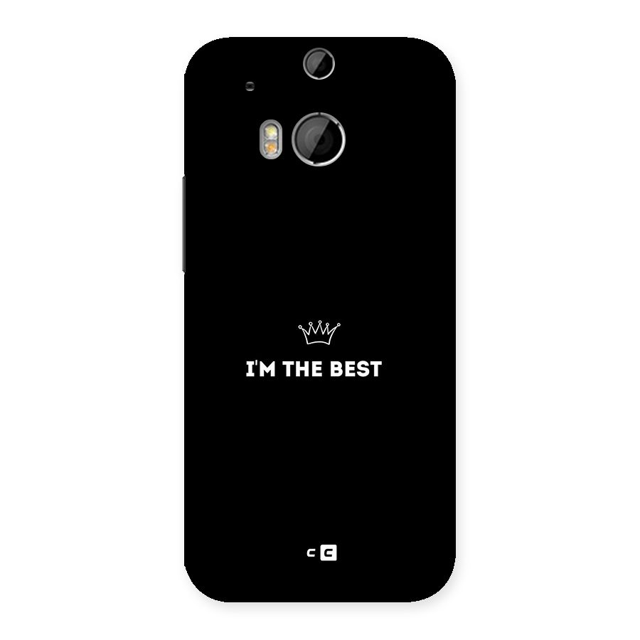 I Am The Best Back Case for One M8