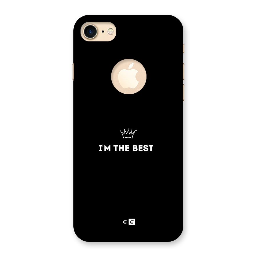 I Am The Best Back Case for iPhone 7 Logo Cut