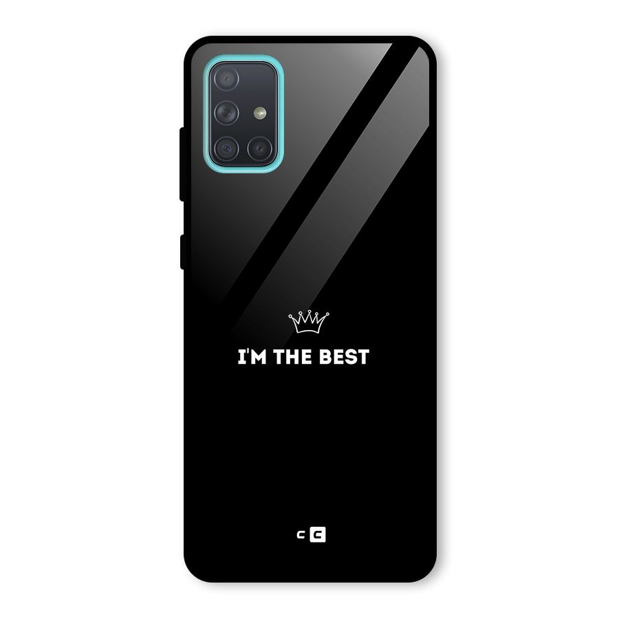 I Am The Best Glass Back Case for Galaxy A71