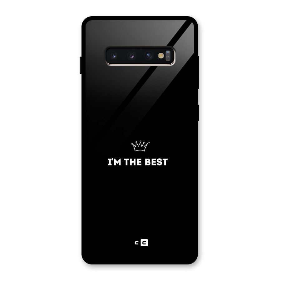 I Am The Best Glass Back Case for Galaxy S10 Plus