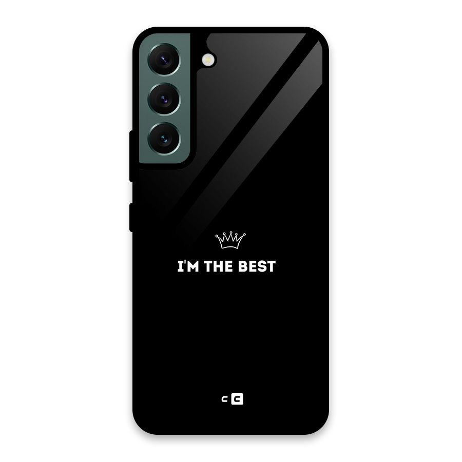I Am The Best Glass Back Case for Galaxy S22 5G