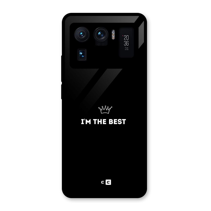 I Am The Best Glass Back Case for Mi 11 Ultra