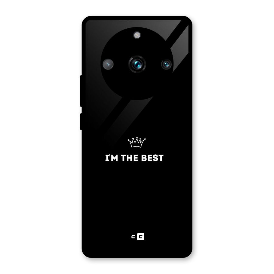 I Am The Best Glass Back Case for Realme 11 Pro