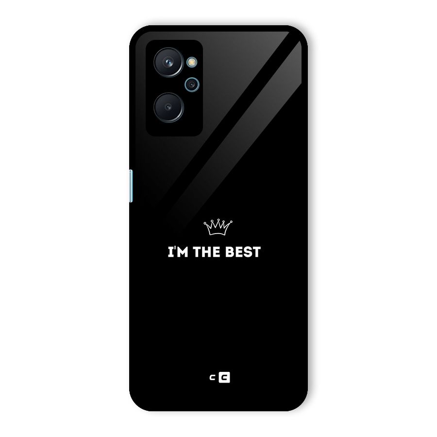 I Am The Best Glass Back Case for Realme 9i