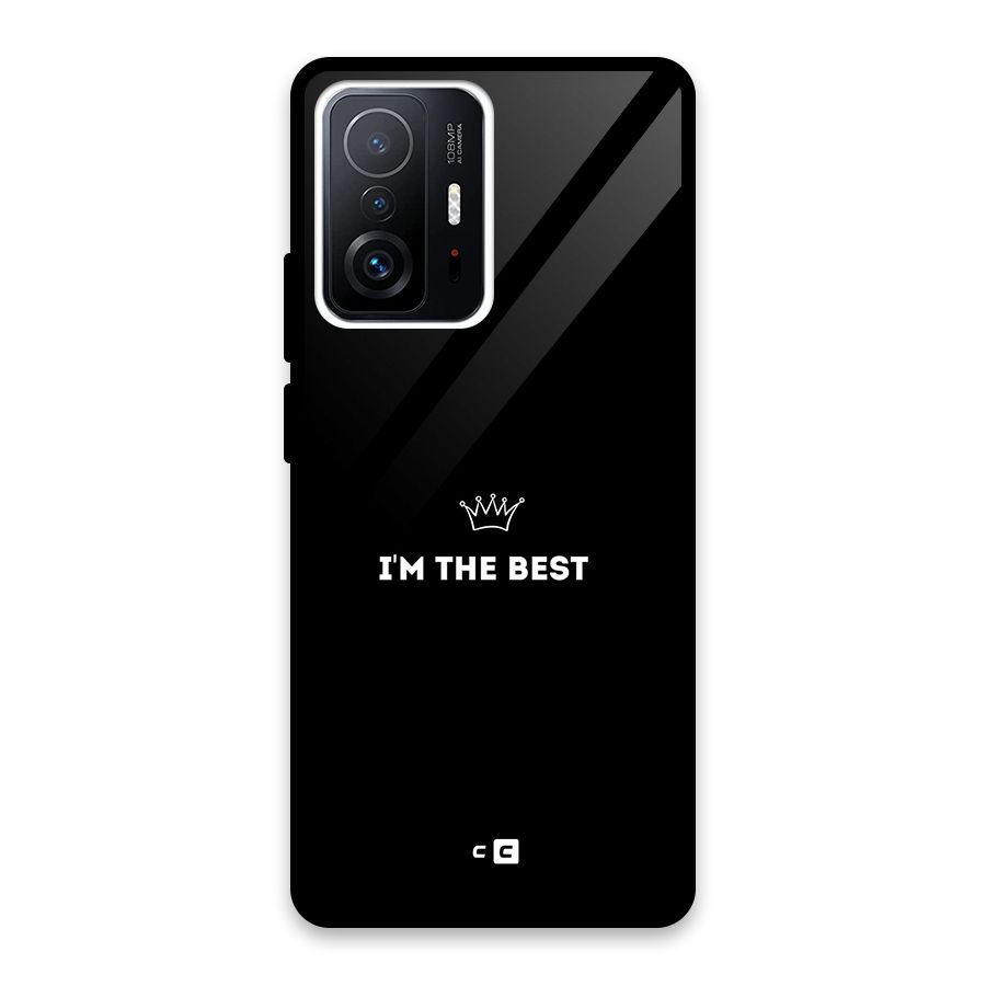 I Am The Best Glass Back Case for Xiaomi 11T Pro
